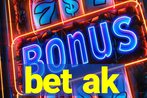 bet ak